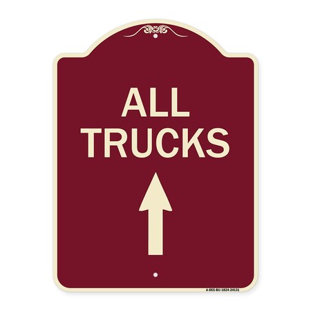 Signmission Driveway All Trucks Move Ahead W/ Up Arrow Heavy-Gauge Aluminum Sign, 24" x 18", BU-1824-24131 A-DES-BU-1824-24131